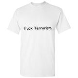 Rude Funny Offensive Fuck Terrorism Terrorist White Mens T Shirt Tee Tops