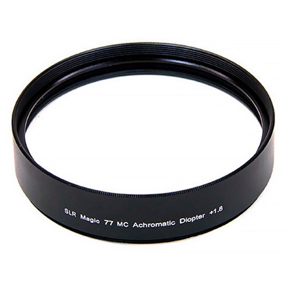 SLR Magic Achromatic Diopter +1.8 77mm Mount Close Focus Adapter