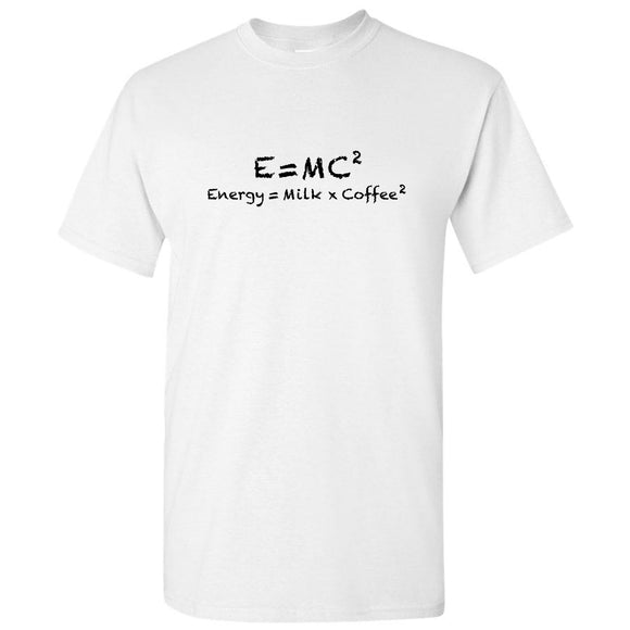 E=mc2 Energy Milk Coffee Funny Einstein Formula White Mens T Shirt Tee Tops