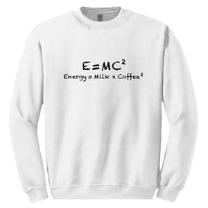 E=mc2 Energy Milk Coffee Funny Einstein White Sweater Mens Sweatshirt Jumper