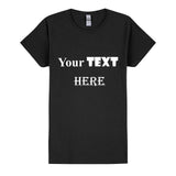 Personalised Ladies Womens Female Custom Printed Text T-Shirt Printing Tee Top