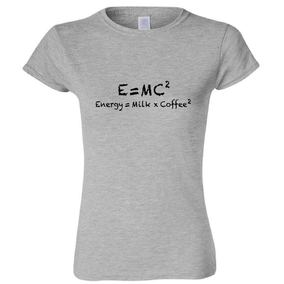 E=mc2 Energy Milk Coffee Funny Einstein Ladies Women Sport Grey T-Shirt Tee Tops
