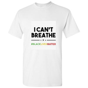 Black Lives Matter I Can't Breathe Equality LGBTQ White Men T Shirt Tee
