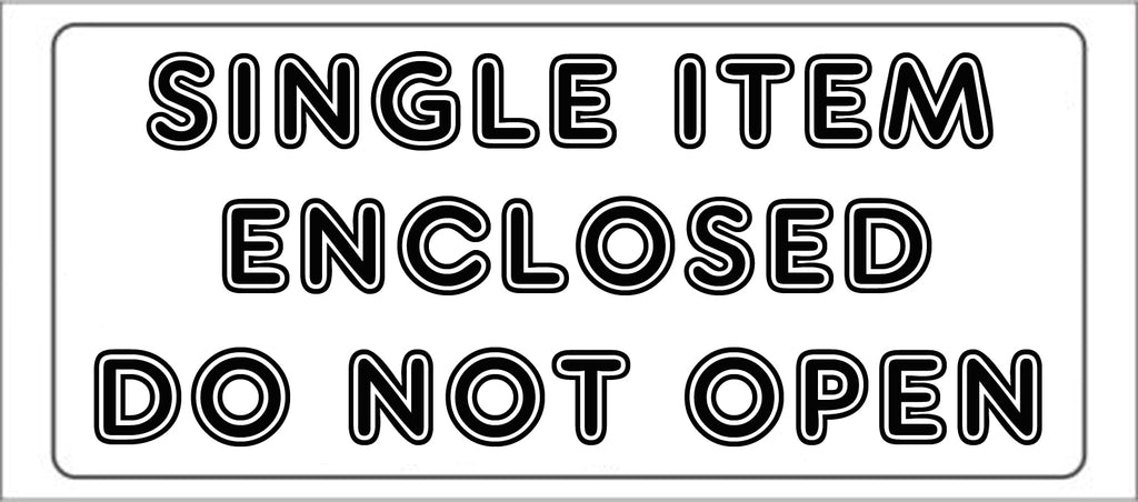 SINGLE ITEM ENCLOSED DO NO OPEN shipping label adhesive warning mailin ...